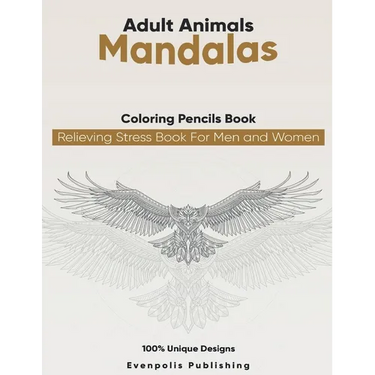 Adult Animal Mandalas Coloring Pencils Books relieving stress Book For Men and Women: Adult coloring book animal designs for adult Relaxation New 2021