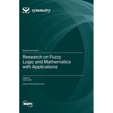 Research on Fuzzy Logic and Mathematics with Applications