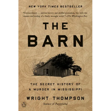 The Barn: The Secret History of a Murder in Mississippi