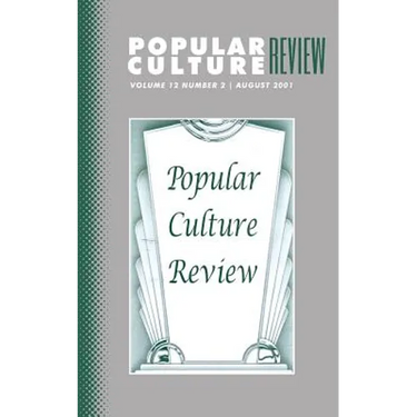 Popular Culture Review: Vol. 12, No. 2, August 2001