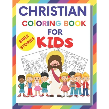 Christian Coloring Book For Kids: Christian Fun Activity Book For kids, toddlers, boy and girl story about Jesus and bible, large 8,5 x 11