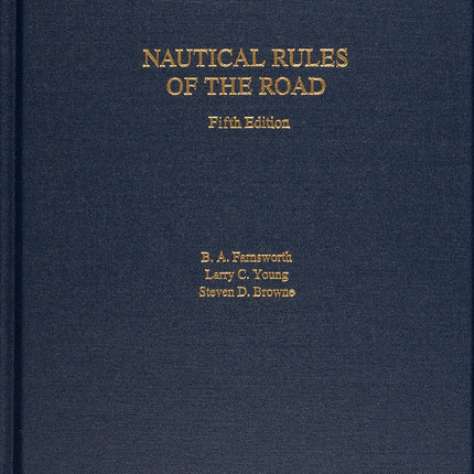 Nautical Rules of the Road, 5th Edition by Schiffer Publishing