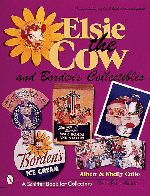 Elsie® the Cow & Borden's® Collectibles by Schiffer Publishing