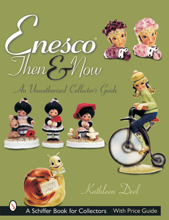 Enesco® Then and Now by Schiffer Publishing