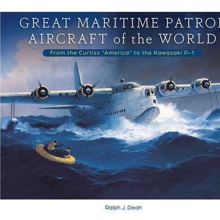Great Maritime Patrol Aircraft of the World by Schiffer Publishing