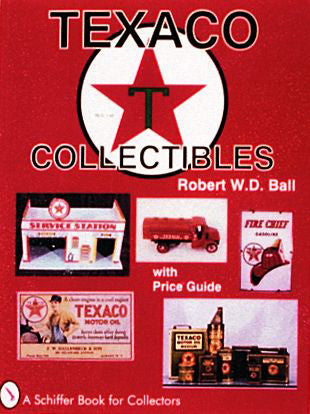 Texaco® Collectibles by Schiffer Publishing