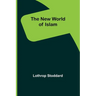 The New World of Islam