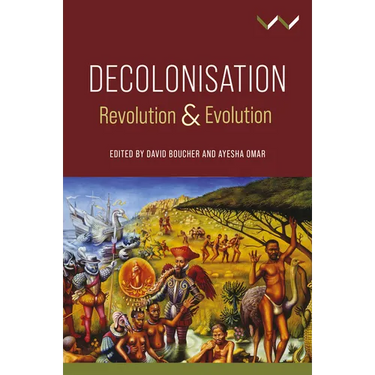 Decolonisation: Revolution and Evolution