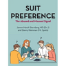 Suit Preference: The Abused and Misused Signal