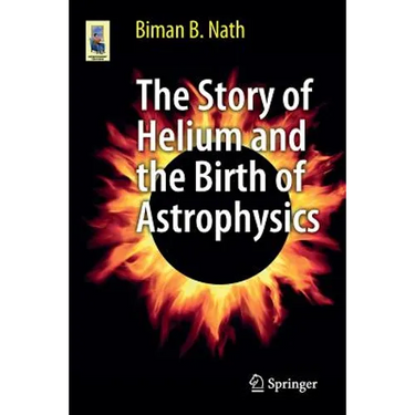 The Story of Helium and the Birth of Astrophysics