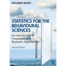 Statistics for the Behavioural Sciences: An Introduction to Frequentist and Bayesian Approaches