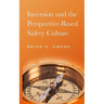 Inversion and the Perspective-Based Safety Culture