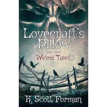 Lovecraft's Pillow and other Weird Tales