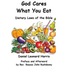 God Cares What You Eat - Dietary Laws of the Bible