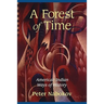 A Forest of Time: American Indian Ways of History