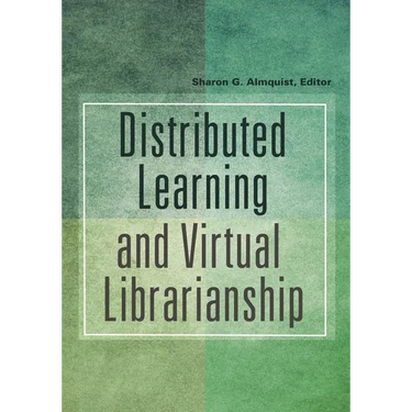 Distributed Learning and Virtual Librarianship