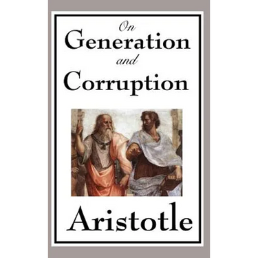 On Generation and Corruption