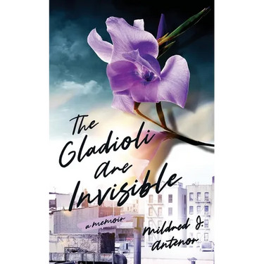 The Gladioli Are Invisible