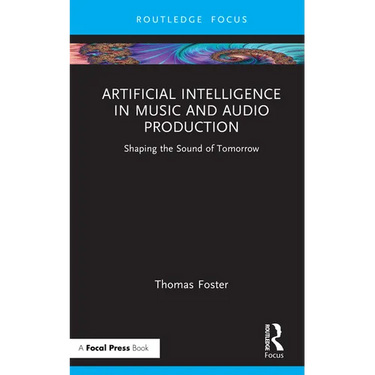 Artificial Intelligence in Music and Audio Production: Shaping the Sound of Tomorrow