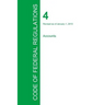Code of Federal Regulations Title 4, Volume 1, January 1, 2015