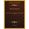 The Secret Doctrine: Synthesis of Science, Religion and Philosophy V4