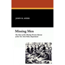 Missing Men: The Story of the Missing Persons Bureau of the New York Police Department