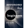 Astronomy For Beginners