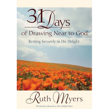 31 Days of Drawing Near to God: Resting Securely in His Delight