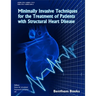 Minimally Invasive Techniques for the Treatment of Patients with Structural Heart Disease
