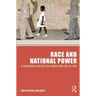 Race and National Power: A Sourcebook of Black Civil Rights from 1862 to 1954