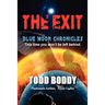 The Exit: Blue Moon Chronicles