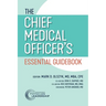 The Chief Medical Officer's Essential Guidebook