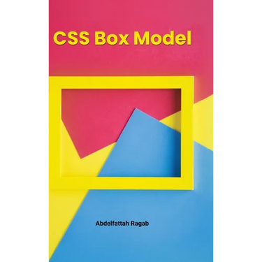 CSS Box Model and Layouts