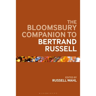 The Bloomsbury Companion to Bertrand Russell