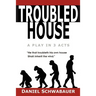Troubled House