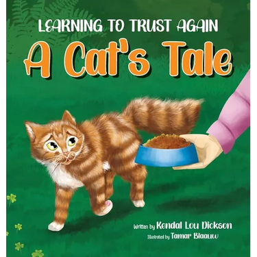 Learning to Trust Again: A Cat's Tale