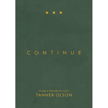 Continue: Poems and Prayers of Hope