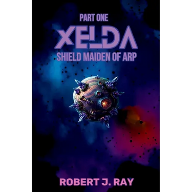 Xelda Shield Maiden of Arp: Part One
