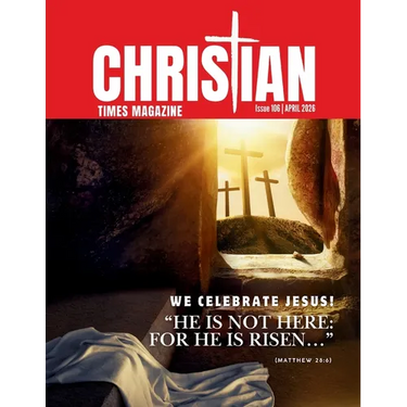 Christian Times Magazine Issue 106