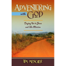 Adventuring with God: Saying Yes to Jesus and His Mission