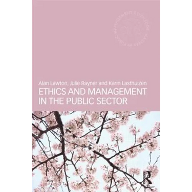 Ethics and Management in the Public Sector