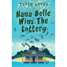Nana Belle Wins The Lottery
