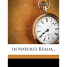 In Nature's Realm...