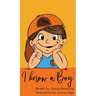 I Know A Boy