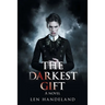 The Darkest Gift