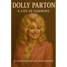 Dolly Parton: A Life in Harmony