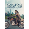 Carlton: Down Sized