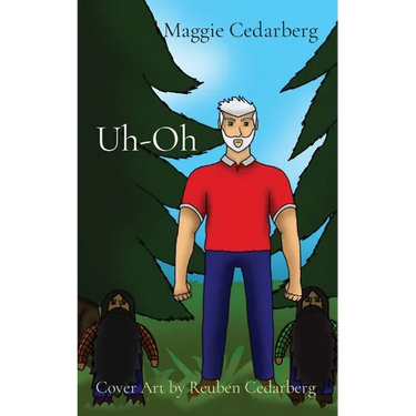 Uh-Oh: Cover Art by Reuben Cedarberg