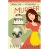 Ganache and Fondant and Murder