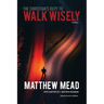 The Christian's Duty to Walk Wisely